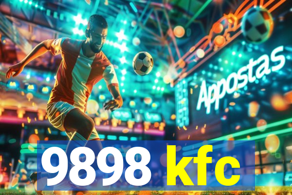 9898 kfc